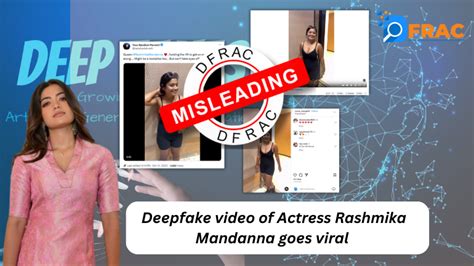 sara patel lift video|Actress Rashmika Mandannas deepfake objectionable video。